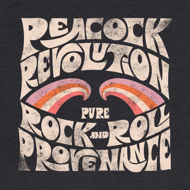 Peacock Revolution Pure Rock And Roll Provenance by Foster and Tara